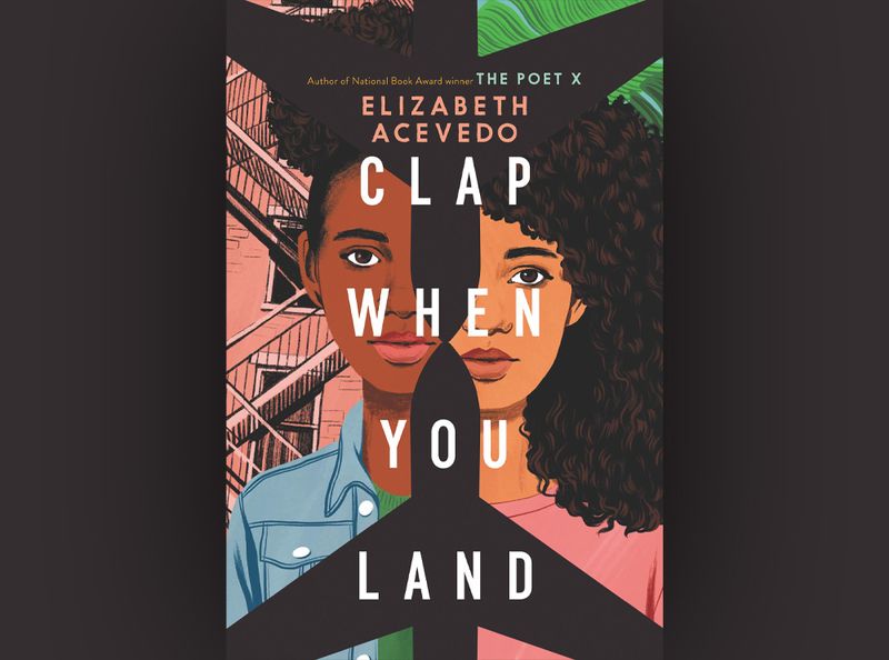 Clap When You Land by Elizabeth Acevedo