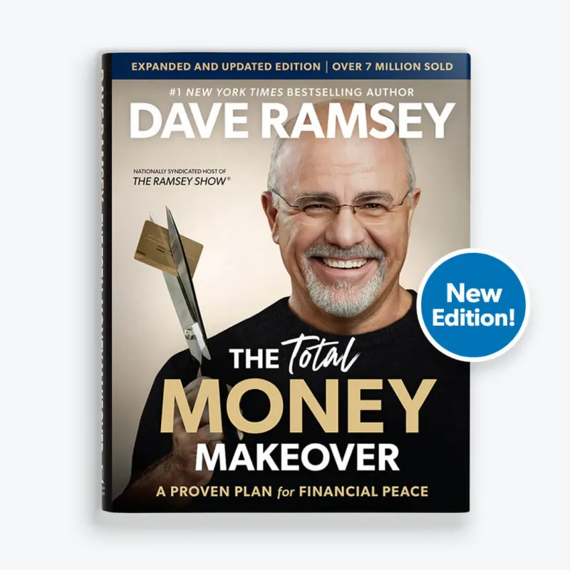 The Total Money Makeover by Dave Ramsey