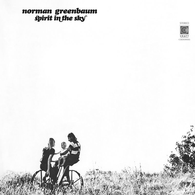 Spirit in the Sky by Norman Greenbaum (1970)