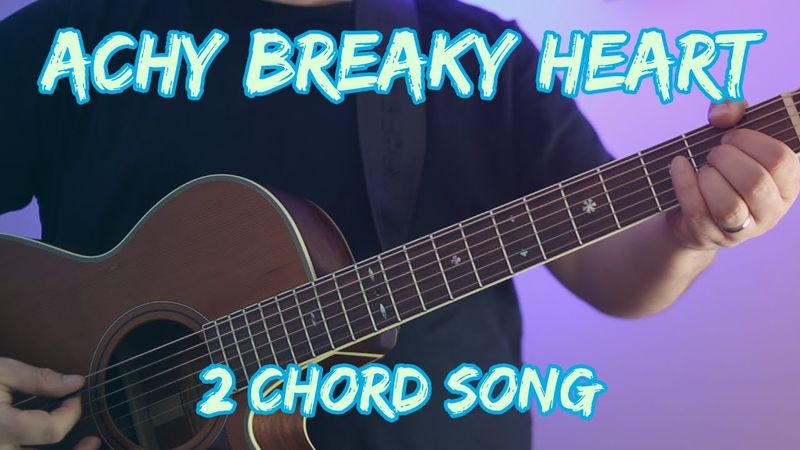 Achy Breaky Heart by Billy Ray Cyrus: Start With Two Chords