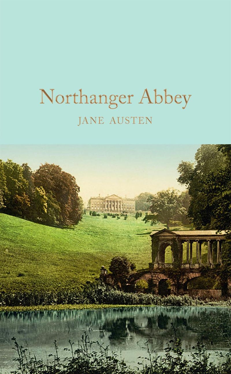 Northanger Abbey: Gothic Daydreams Meet Real Life