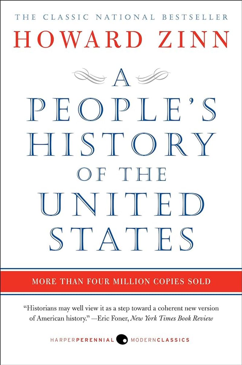 A People's History of the United States by Howard Zinn