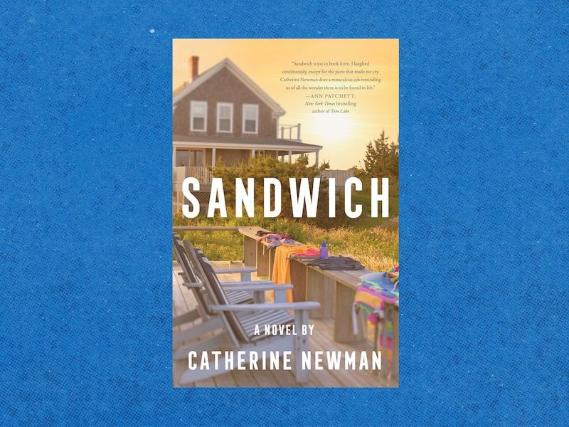 Sandwich by Catherine Newman: One Vacation, Three Generations