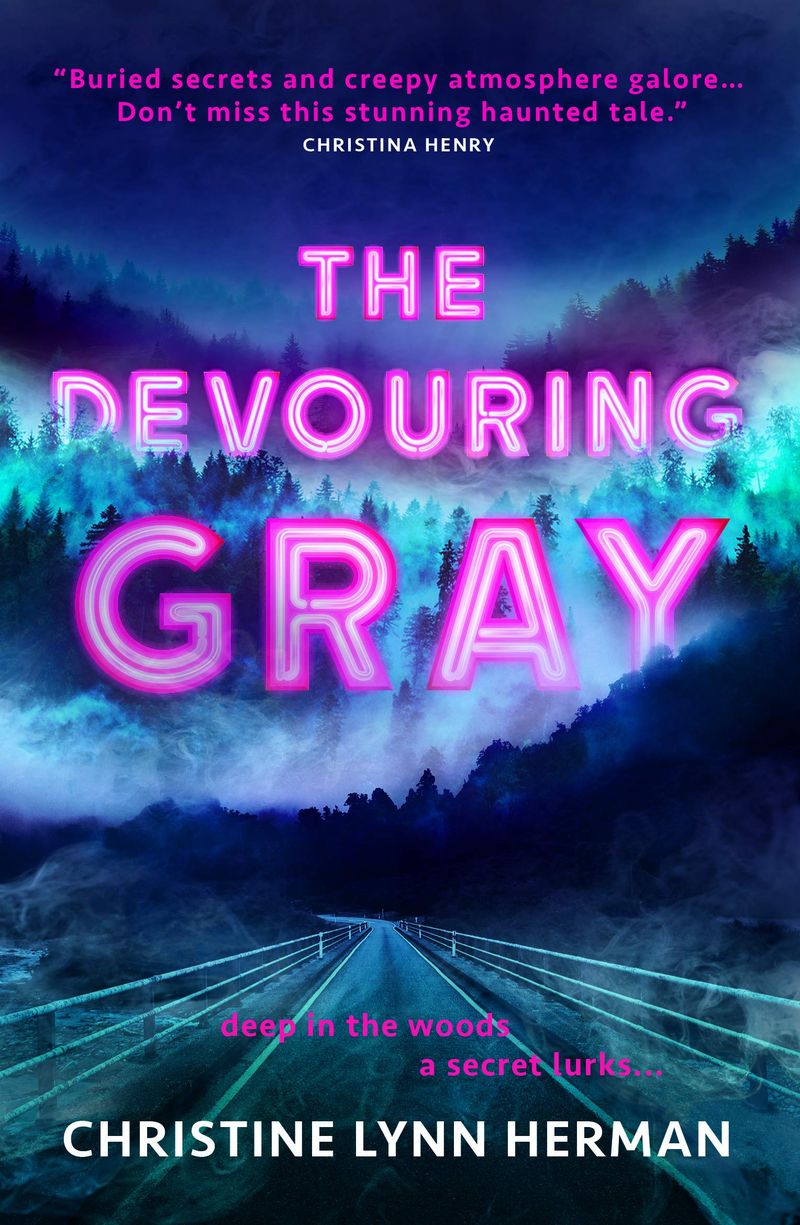 The Devouring Gray by Christine Lynn Herman: Beyond the Town's Edge