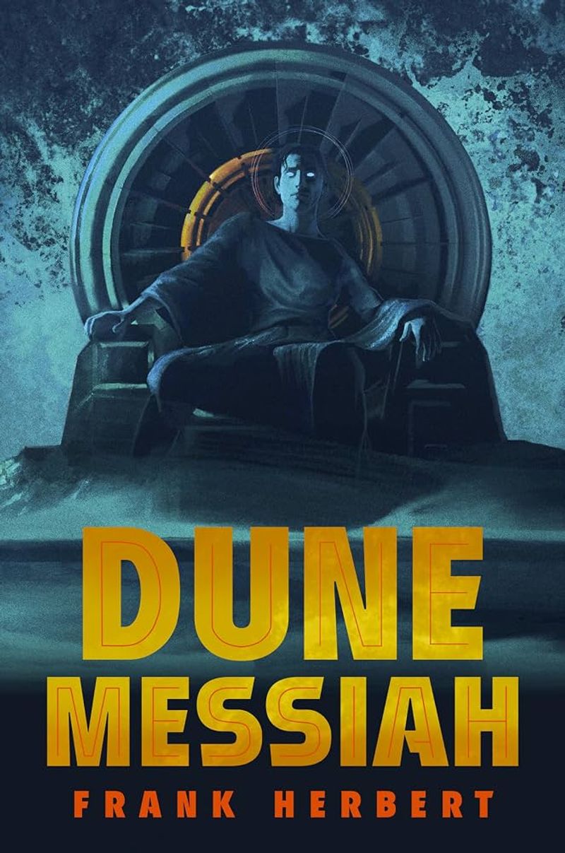 Dune Messiah: Victory Has a Cost