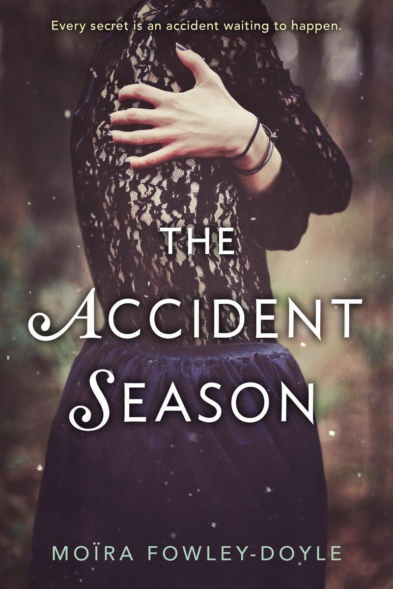 The Accident Season by Moïra Fowley-Doyle: October Brings Trouble