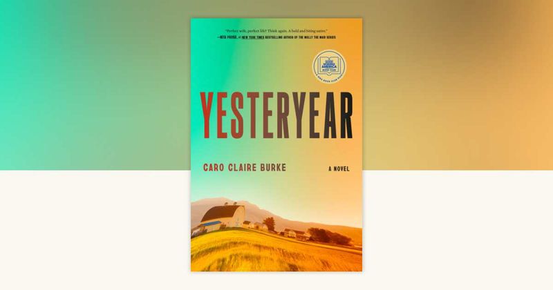 Yesteryear by Caro Claire Burke